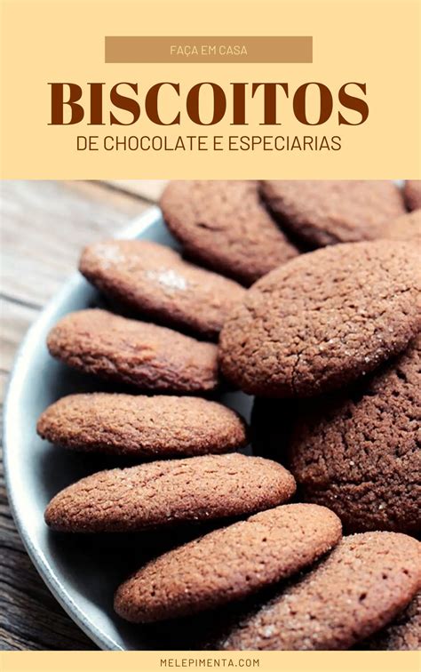 Biscoitos Caseiros De Chocolate E Especiarias Mel E Pimenta