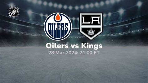 Edmonton Oilers Vs Los Angeles Kings Prediction 3 28 24