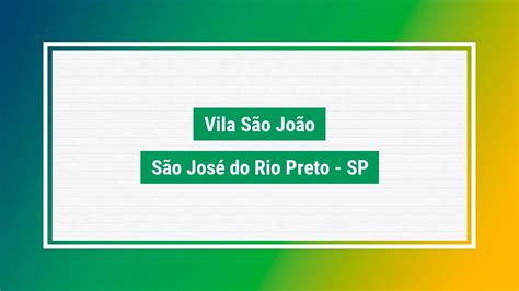 Vila são joão Cep ruas Vila são joão são josé do rio SP