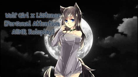 🐺wolf Girl X Listener🐺 [personal Attention Asmr Roleplay][whispering