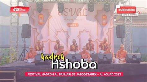 HADROH ASHOBA FESTIVAL HADROH AL BANJARI SE JABODETABEK AL ASJAD