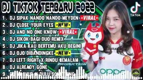 Kumpulan Lagu Dj Terbaru Dj Close Your Eyes Fyp Tiktok Viral Jedag