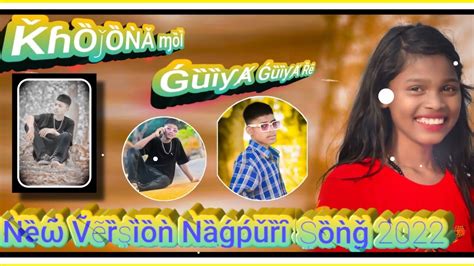 Khojo Na Moi Guiya Guiya Re New Version Nagpuri Song YouTube