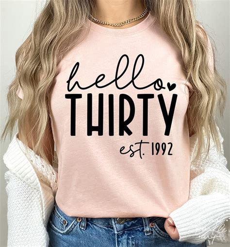 Hello Thirty Svg Png 30th Birthday Svg 30th Birthday Shirt Etsy