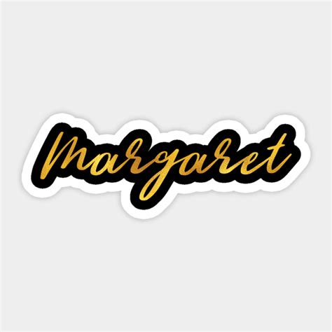 Margaret Name Hand Lettering In Faux Gold Letters Margaret Sticker