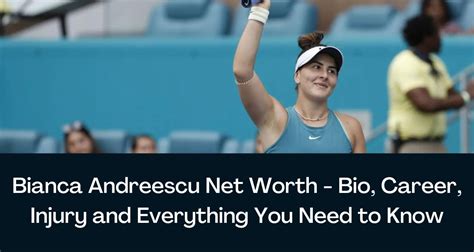 Bianca Andreescu Net Worth 2024 - Bio, Career, Injury, and Everything ...