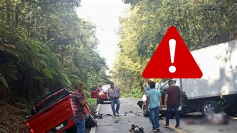 Cierre En La M Xico Tampico Por Choque De Camionetas En Tlanchinol La