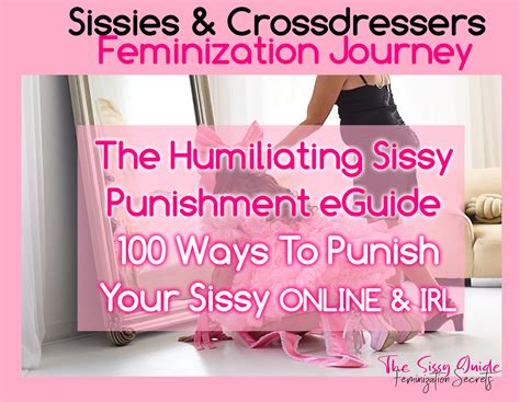 100 Femdom Ways To Punish Your Sissy Sissy Task Female Domination Sissy