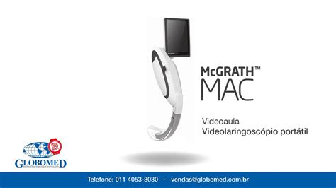 Vídeo Laringoscópio McGrath MAC Medtronic Globomed YouTube