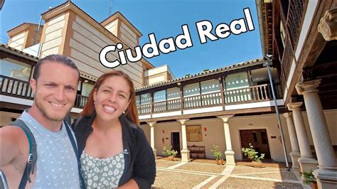 Ciudad Real Qu Ver Y Hacer Gu A De Viaje K Castilla La Mancha