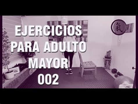 Ejercicios Para Adulto Mayor 002 De Entrenando Pro 50 Con La Dra