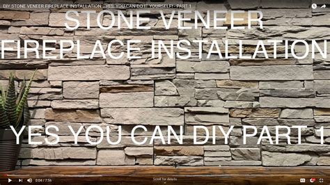 Diy Stone Veneer Fireplace Installation Yes You Can Do It Yourself Part 1 Youtube