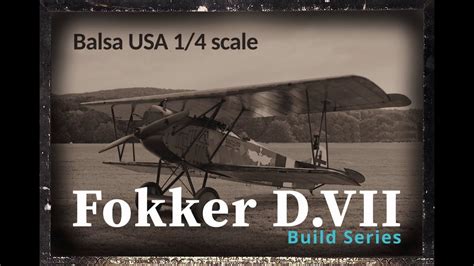 Balsa Usa Scale Fokker D Vii Build Series Episode Fixing