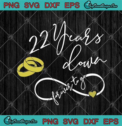 Years Down Forever To Go Nd Wedding Anniversary Svg Png Eps Dxf