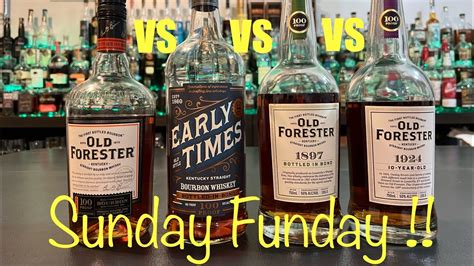 Old Forester Vs Old Forester Vs Old Forester Vs Early