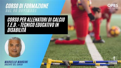 Il Progetto Informazione Presenta Corso Allenatore Di Calcio Ted