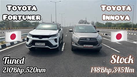 Toyota Fortuner Vs Toyota Innova Crysta Drag Race 2 8L Vs 2 4L