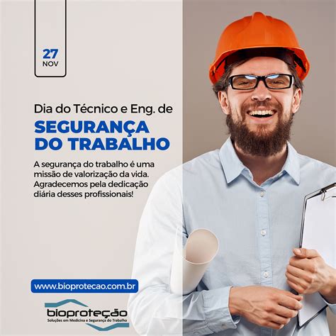 27 de Novembro dia do Técnico e Engenheiro de Segurança do Trabalho