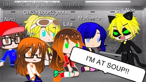 I M At SOUP Miraculous Ladybug Gacha Skit YouTube