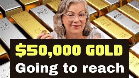 Gold Rech To 50000 Lynette Zang Gold Silver Price Youtube