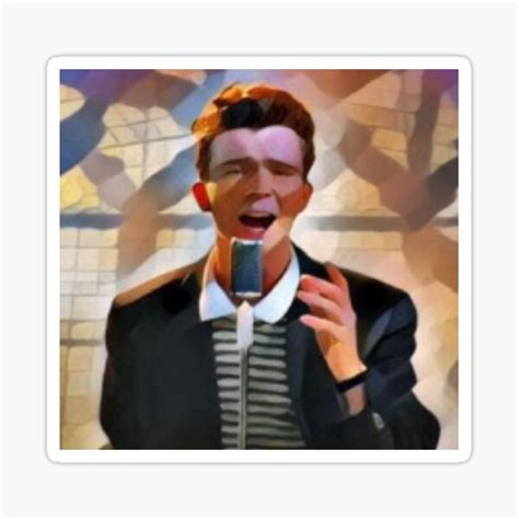 Rick Astley Never Gonna Give You Up Art Sticker For Sale By