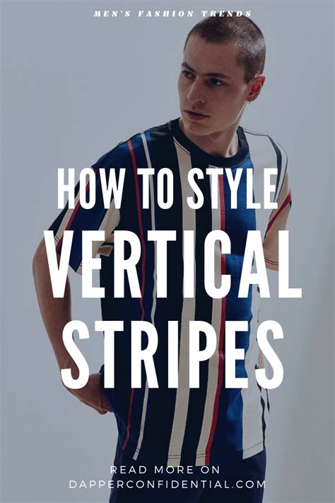 How To Wear Vertical Stripes Mens Guide To The Style Trend Dapper