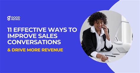 The Ultimate Guide To Enhancing Sales Conversations Goodmeetings