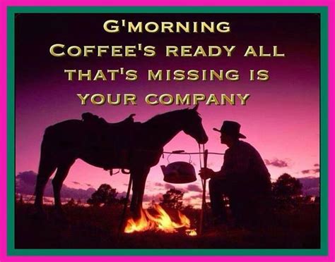 Good Morning Cowboys And Cowgirls Thought Pictures Good Morning