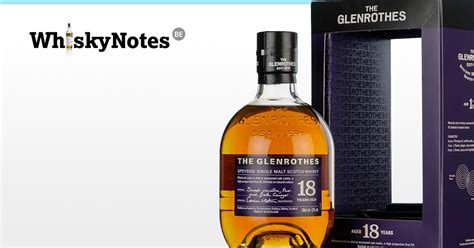 Glenrothes 18 Year Old Whiskynotes Review