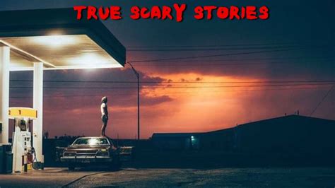 4 True Scary Stories To Keep You Up At Night Vol 227 Youtube