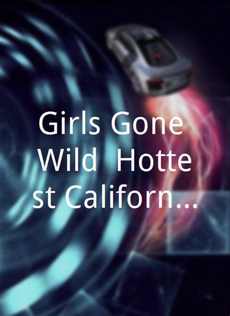 Girls Gone Wild Hottest California Girls 知乎