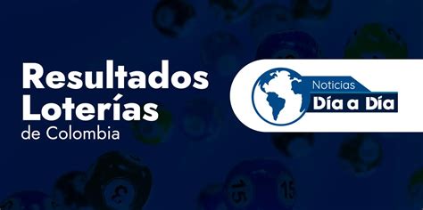 Resultados De Las Loterías De Colombia Sorteo Del 5 De Diciembre