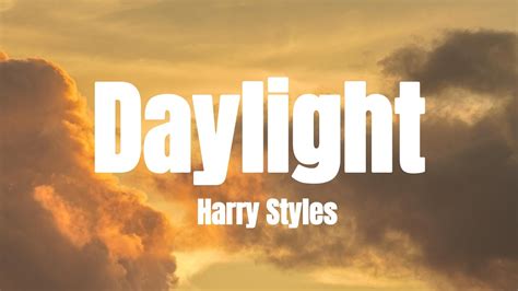 Harry Styles Daylight Lyrics Youtube