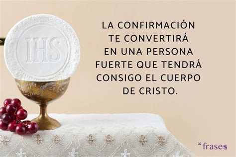 Frases de confirmación católica para dedicar Frases de confirmacion