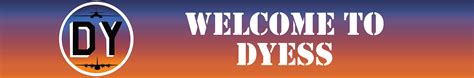 Welcome to Dyess