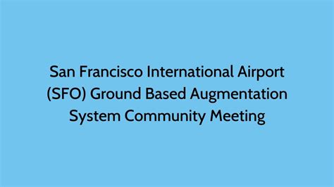 San Francisco International Airport Sfo Ground Based Augmentation