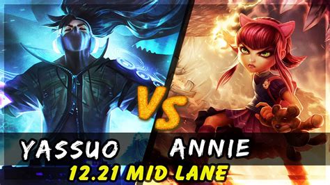 YASSUO Yasuo Vs Annie MID Patch 12 21 Yasuo Gameplay YouTube