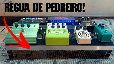 Como Fazer Um Pedaltrain Pedalboard Caseiro Barato O M Sico Youtube