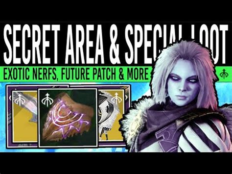 Destiny 2 NEW SECRET AREA EXOTIC NERFS Loot BUFF Missing Drops