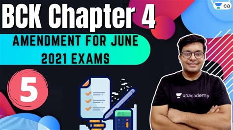 L5 BCK Chp 4 Amendment For June 2021 Exams CA Foundation BCK