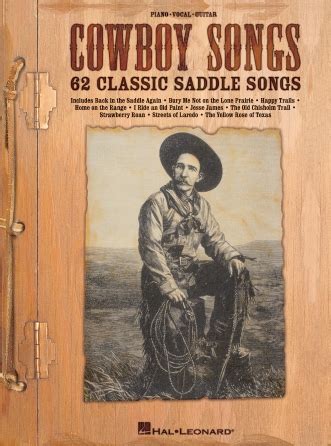 Cowboy Songs - 62 Classic Saddle Songs (Sheet Music) Piano/Vocal/Guitar ...