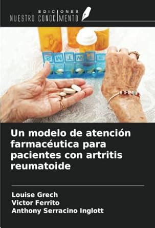 Un Modelo De Atenci N Farmac Utica Para Pacientes Con Artritis