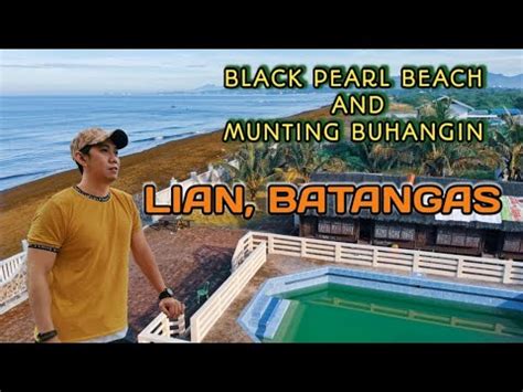 BLACK PEARL BEACH RESORT And MUNTING BUHANGIN LIAN BATANGAS YouTube