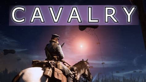 Battlefield 1 10 Minutes Of Cavalry Youtube