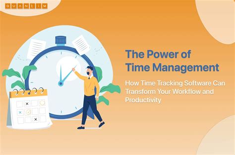 Time Tracking Software Transforming Workflow And Productivity