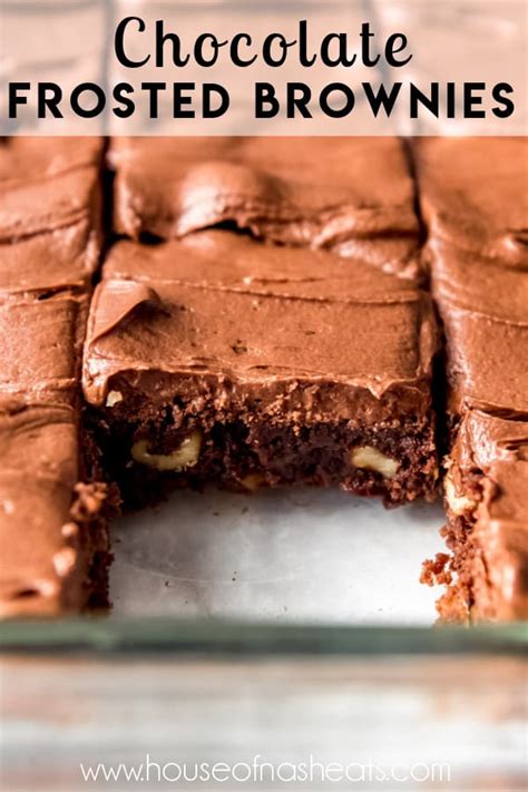 Chocolate Frosted Dream Brownies House Of Nash Eats