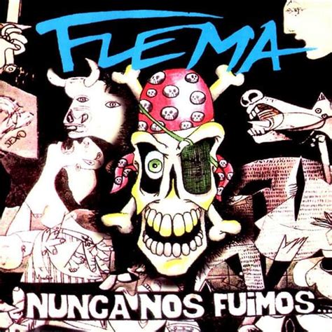 Flema Nunca Nos Fuimos Lyrics And Tracklist Genius