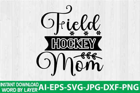 Field Hockey Mom Svg Design Graphic By Jpstock Creative Fabrica