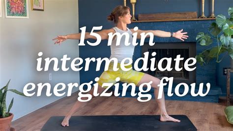 Min Intermediate Energizing Yoga Flow Youtube