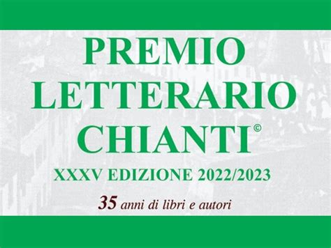 35 Premio Letterario Chianti La Lista Dei 71 Libri Ammessi Comune